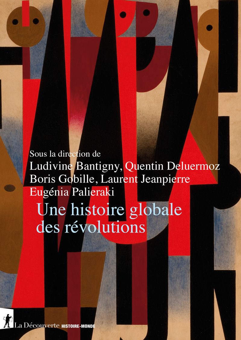 Une histoire globale des révolutions