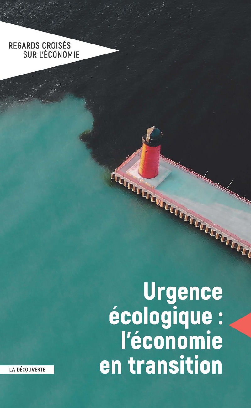 Urgence écologique : l'économie en transition