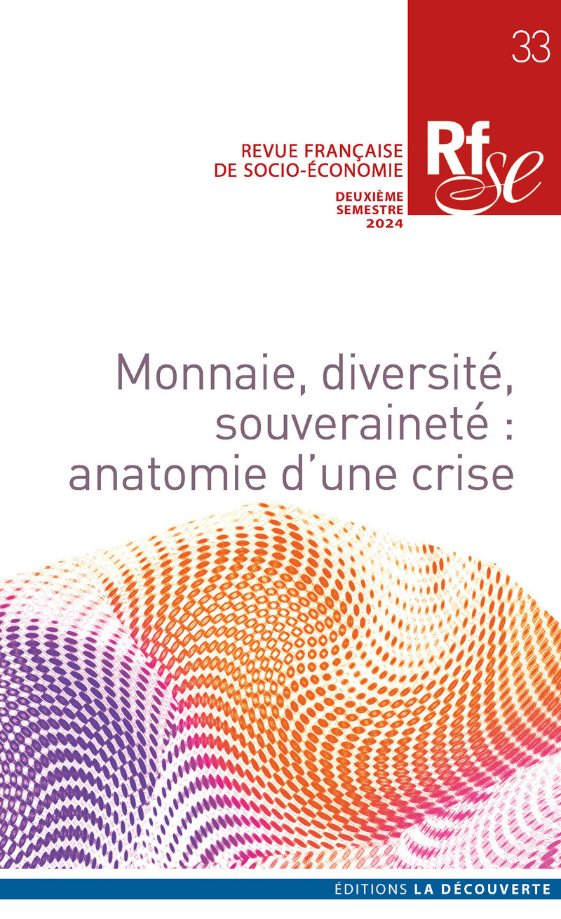 Monnaie, diversité, souveraineté : anatomie d'une crise