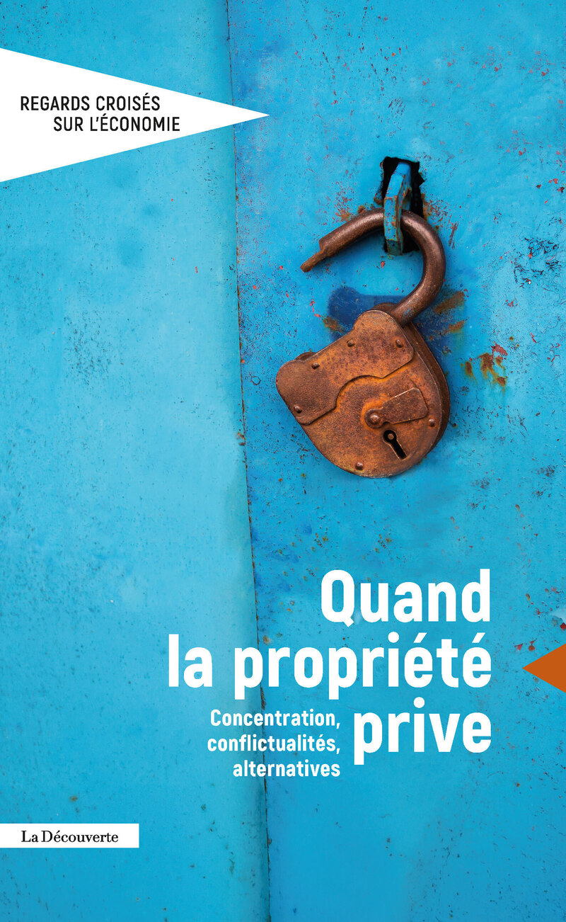 Quand la propriété prive