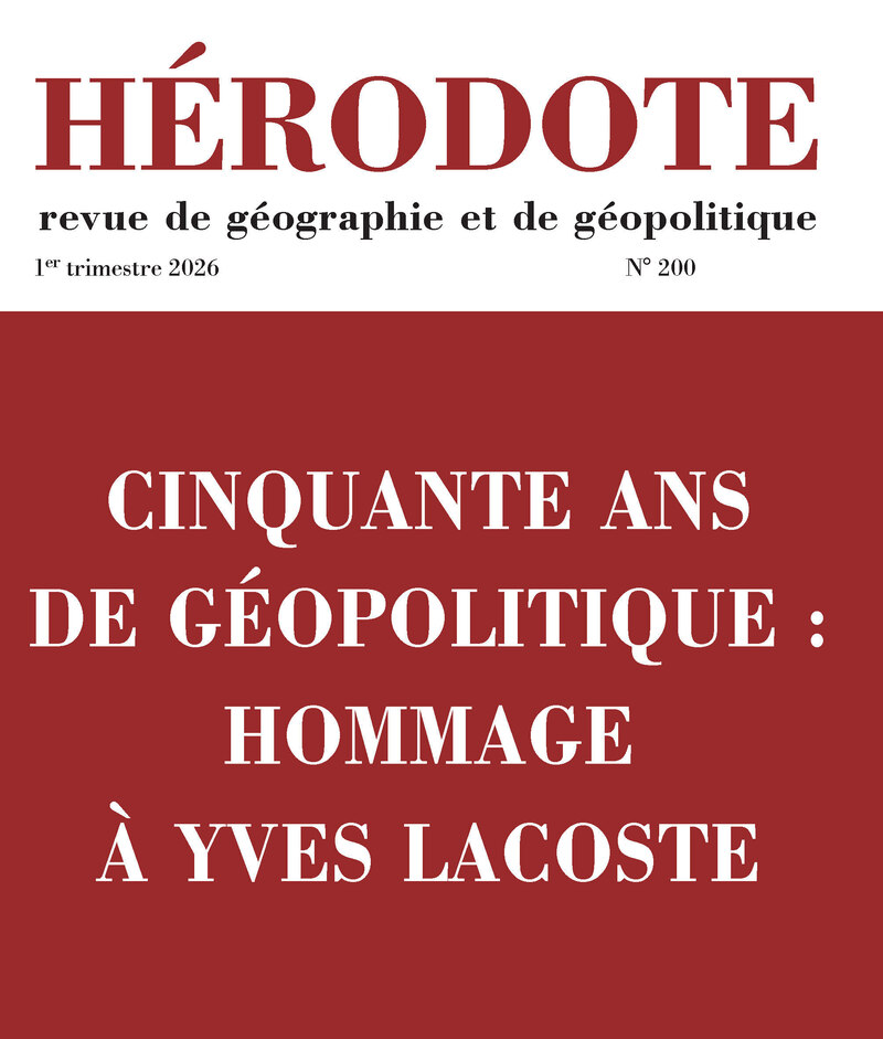 Cinquante ans de géopolitique : hommage à Yves Lacoste