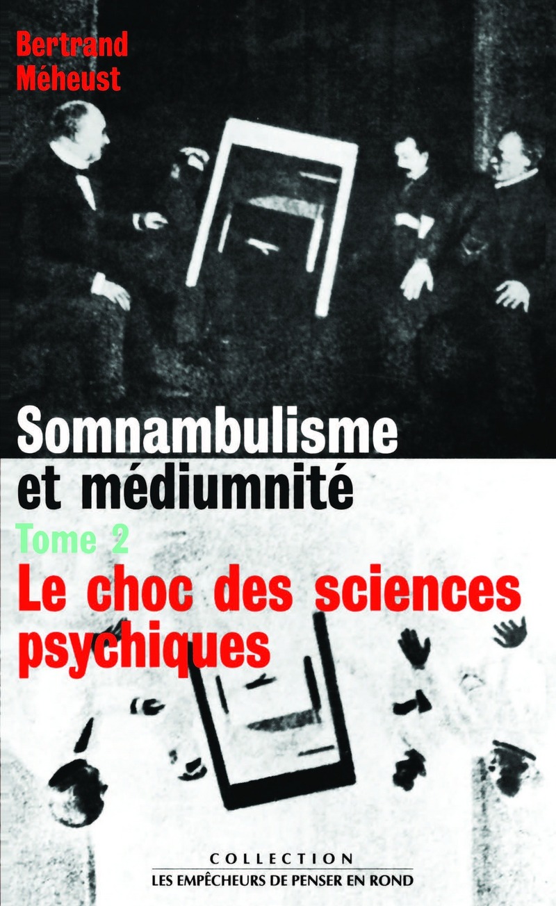 Somnambulisme et médiumnité - Tome 2