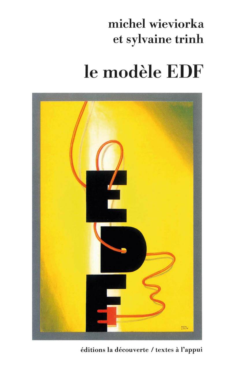 Le modèle EDF essai de sociologie des organisations