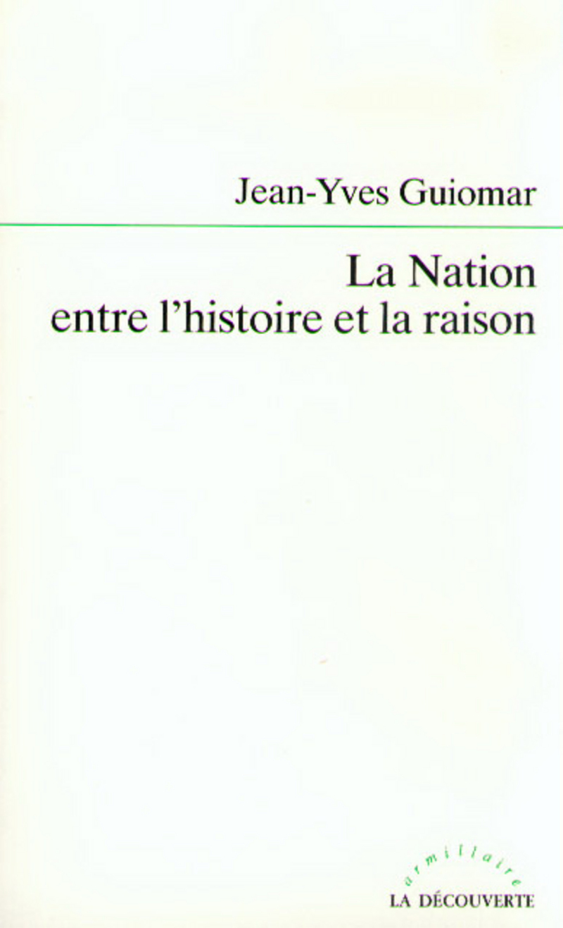 La Nation entre l'histoire et la raison