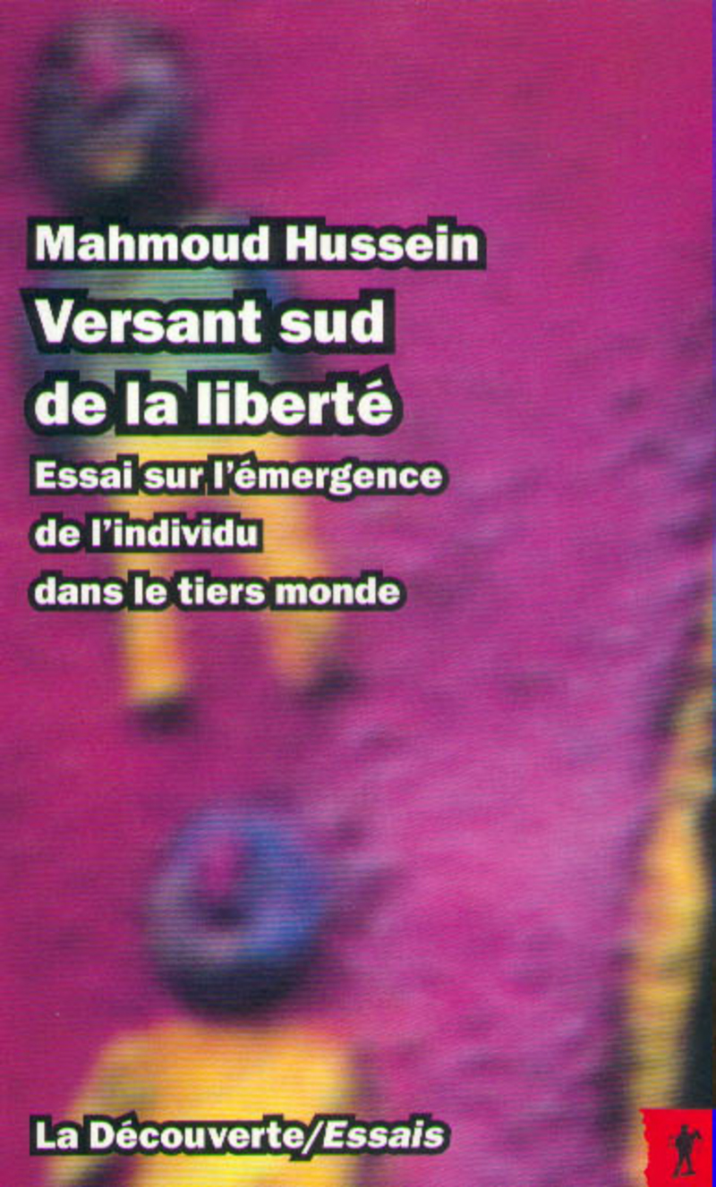 Versant sud de la liberté essai sur l'émergence del'individu dans le Tiers monde