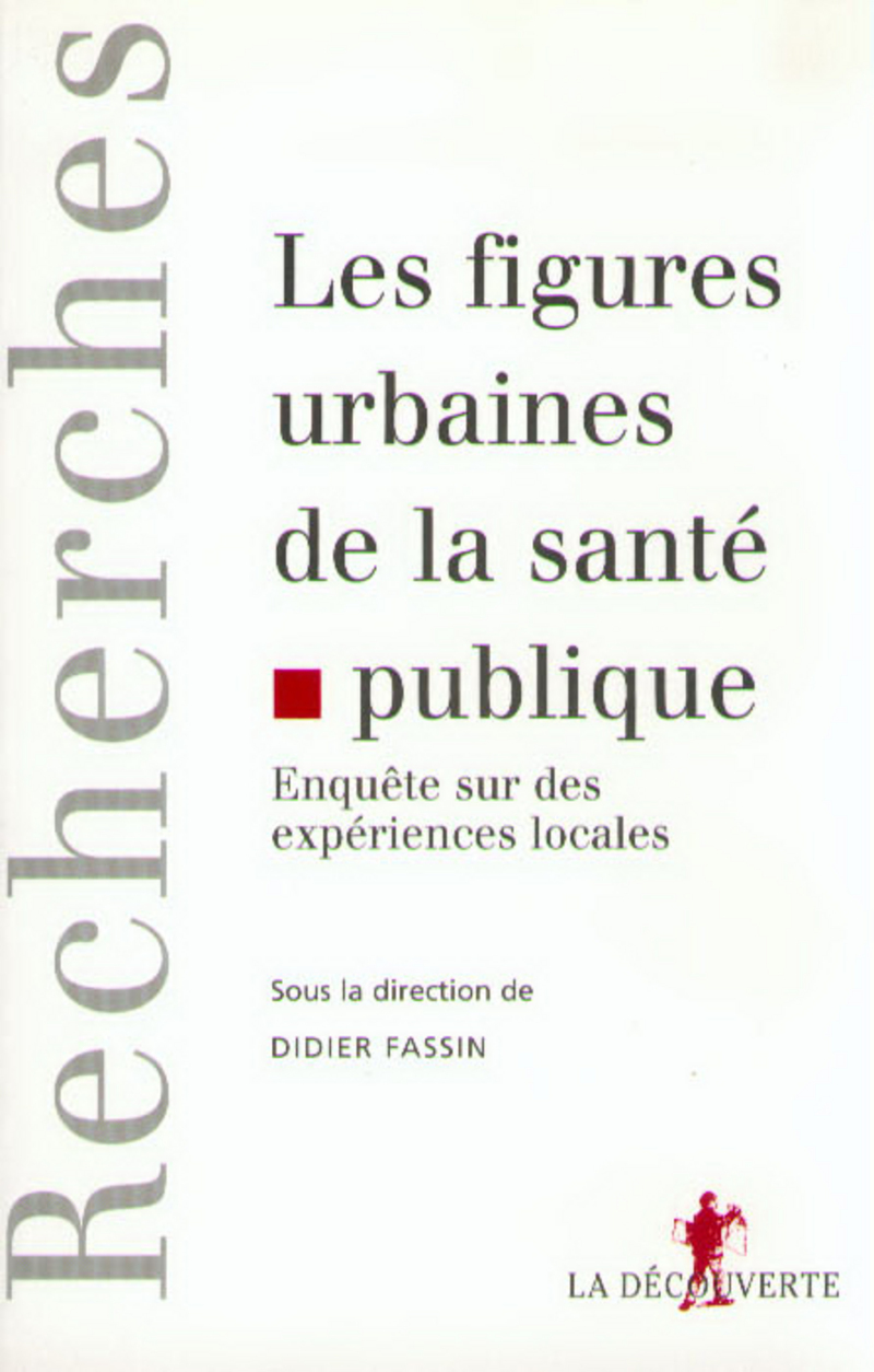 Les figures urbaines de la santé publique