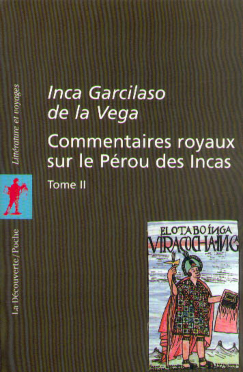Commentaires royaux sur le Pérou des Incas