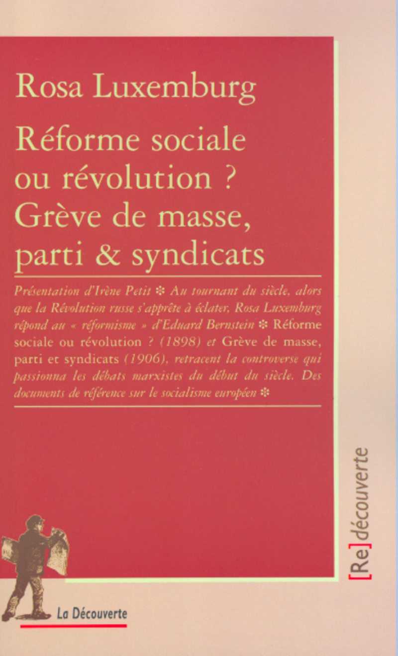 Réforme sociale ou révolution ? Grève de masse, parti et syndicats
