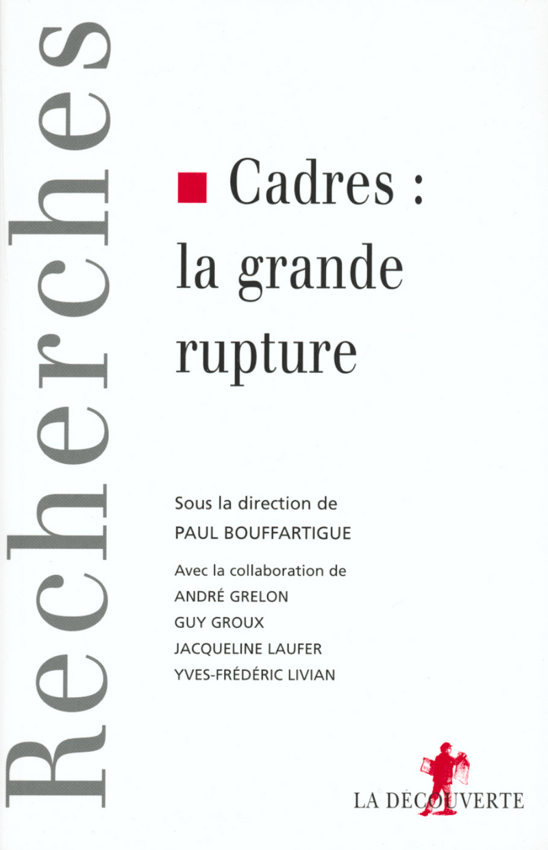 Cadres : la grande rupture