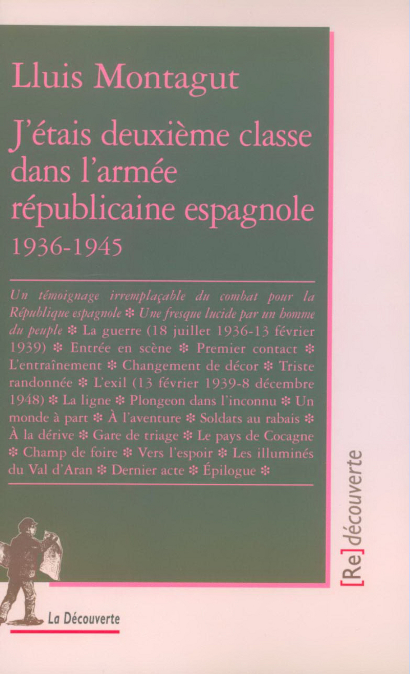 J'étais deuxième classe dans l'armée républicaine espagnole