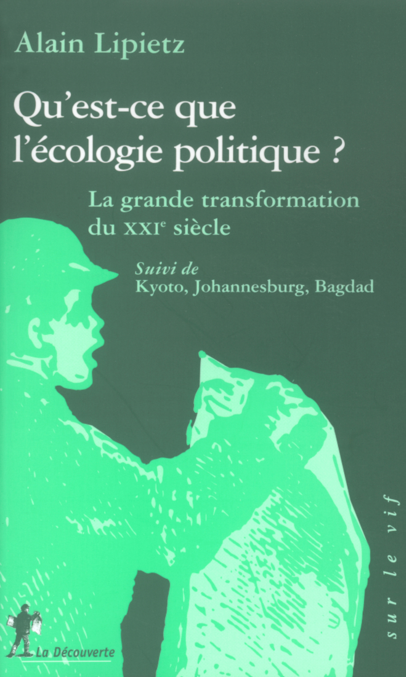 Qu'est-ce que l'écologie politique ?