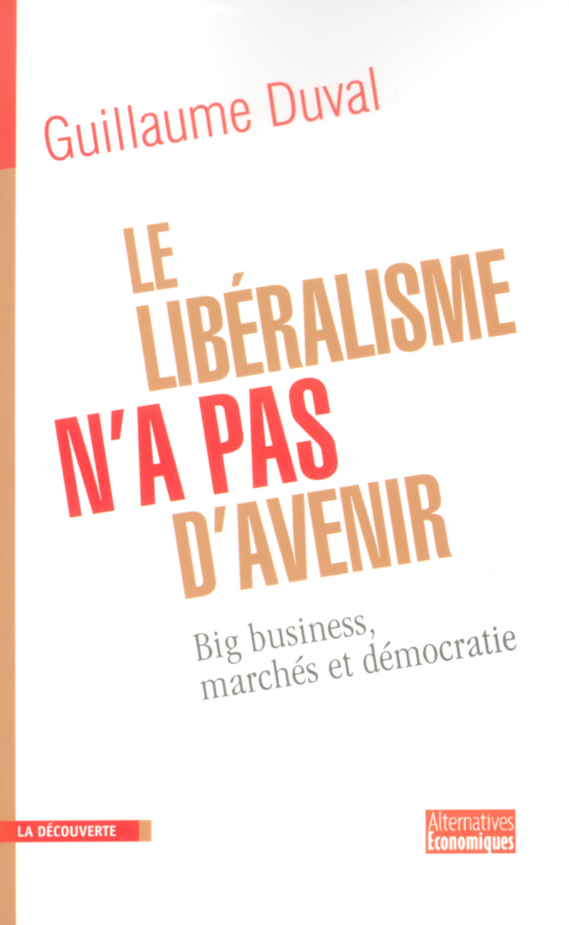 Le libéralisme n'a pas d'avenir