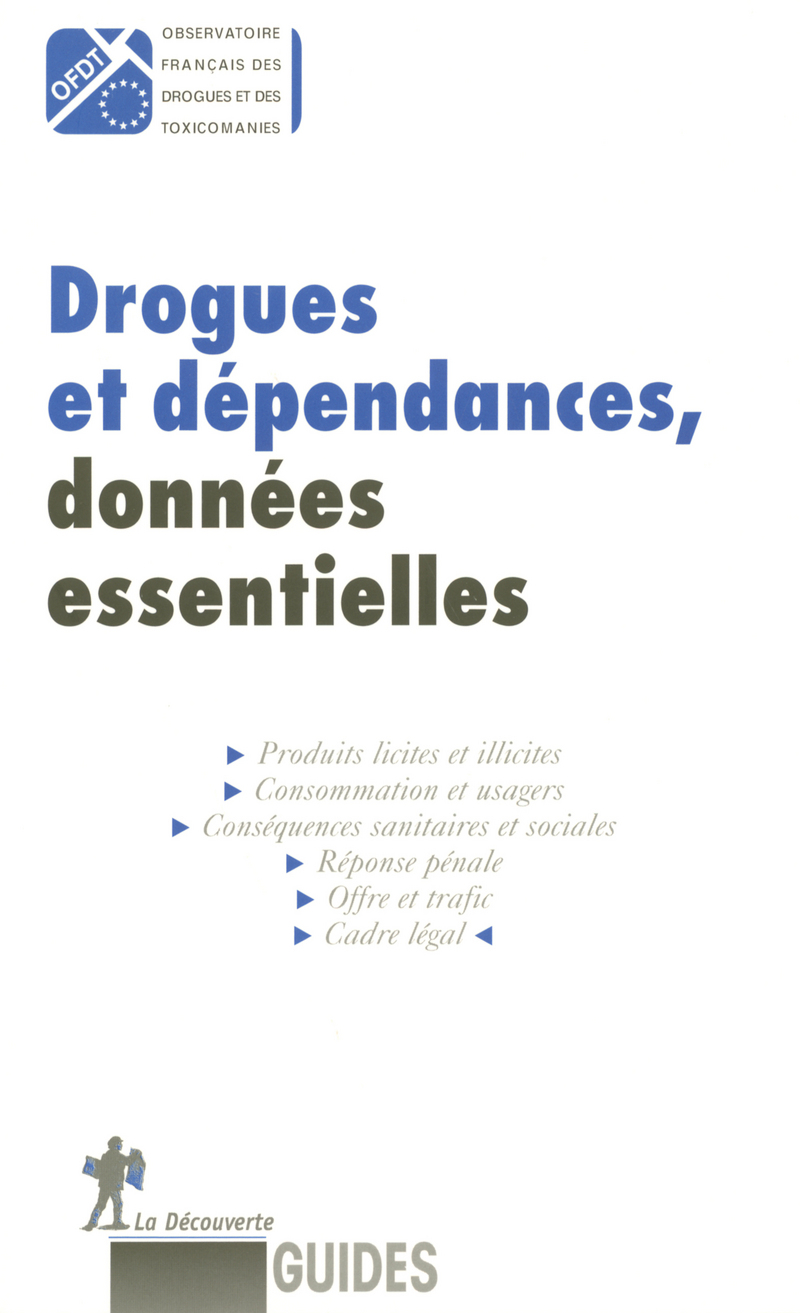 Drogues et dépendances, données essentielles