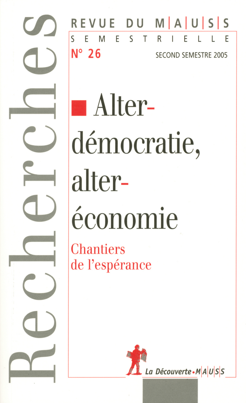 Revue du Mauss numéro 26 alter-démocratie, alter-économie