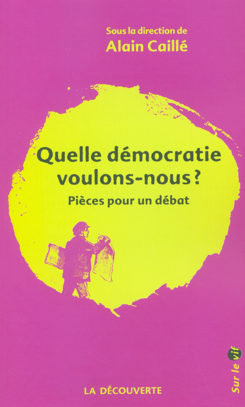 Quelle démocratie voulons-nous ?