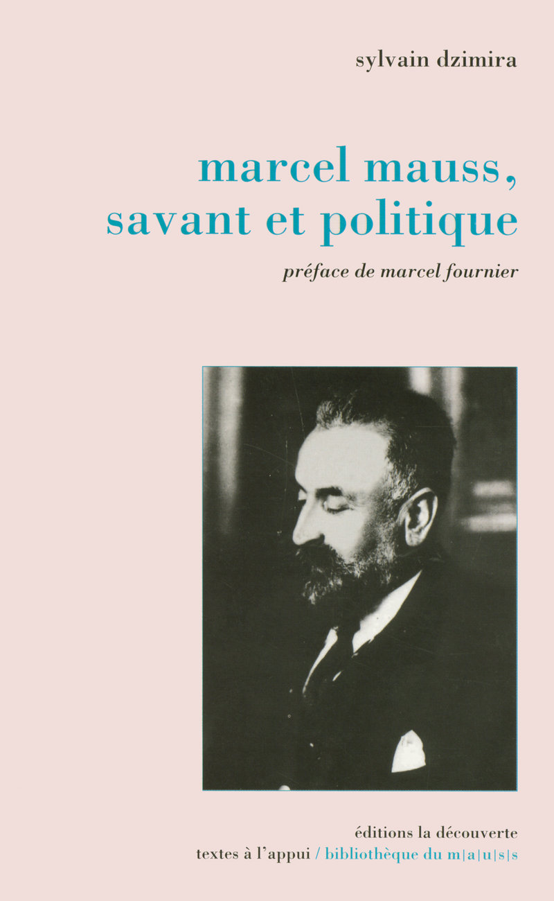 Marcel Mauss, savant et politique