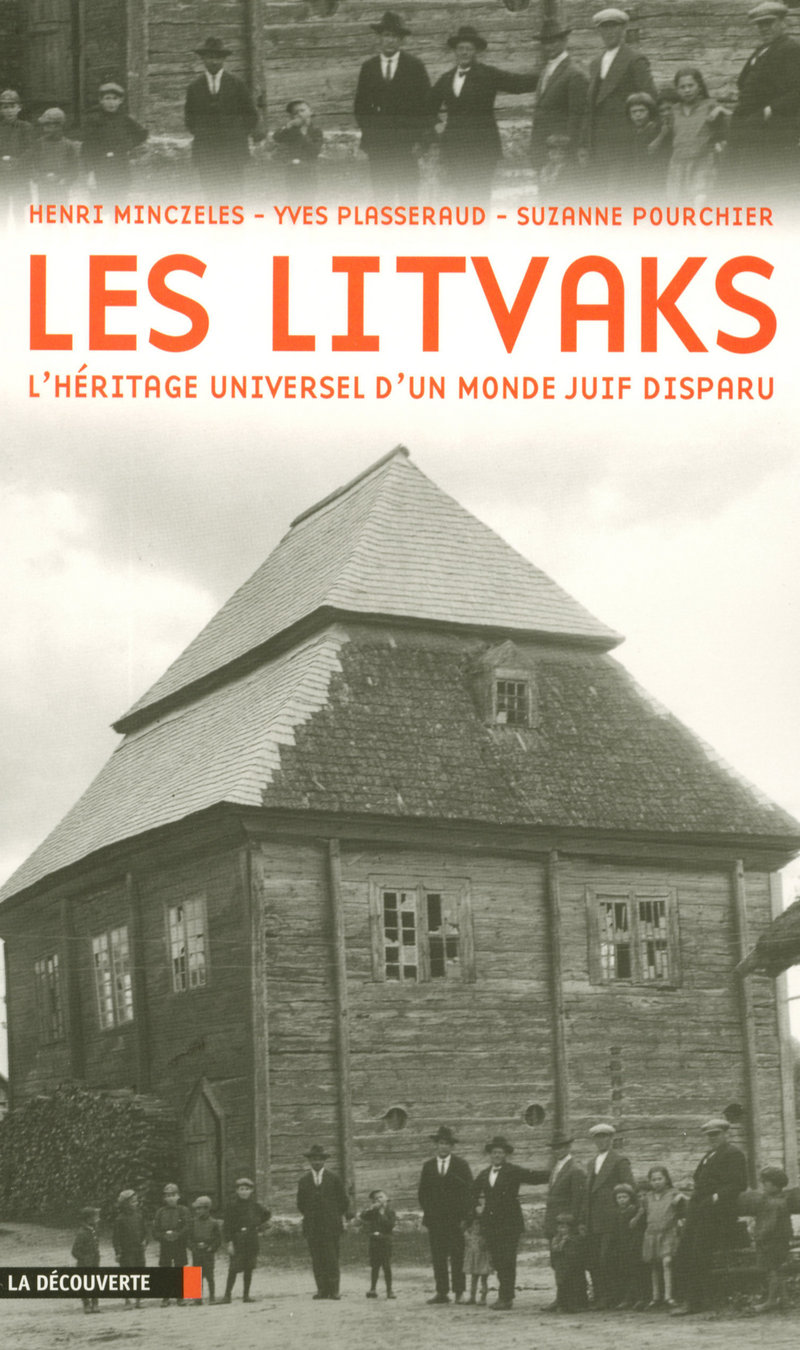 Les Litvaks l'héritage universel d'un monde juif disparu