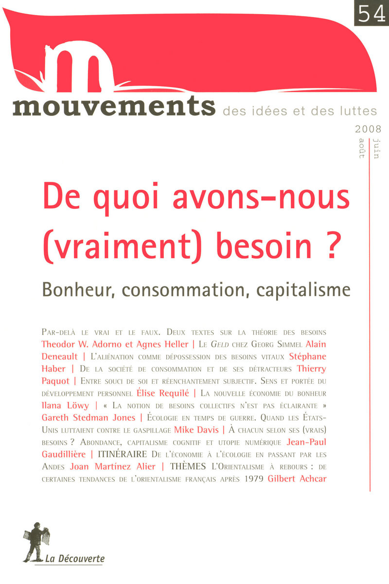 Revue Mouvements numéro 54 De quoi avons-nous (vraiment) besoin ? Bonheur, consommation, capitalisme