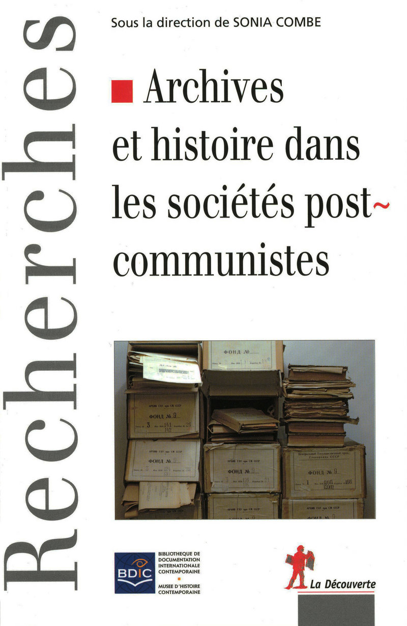 Archives et histoire dans les sociétés postcommunistes