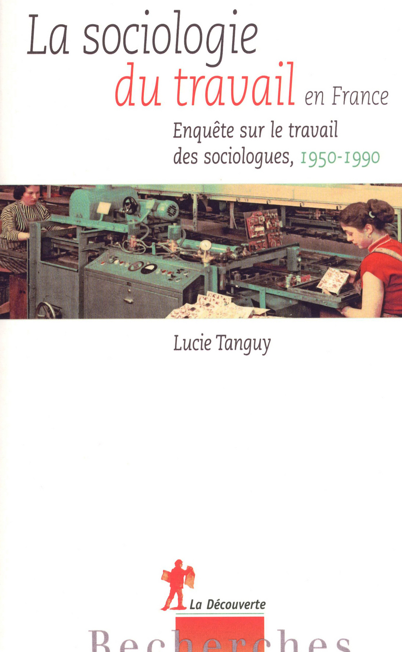 La sociologie du travail en France