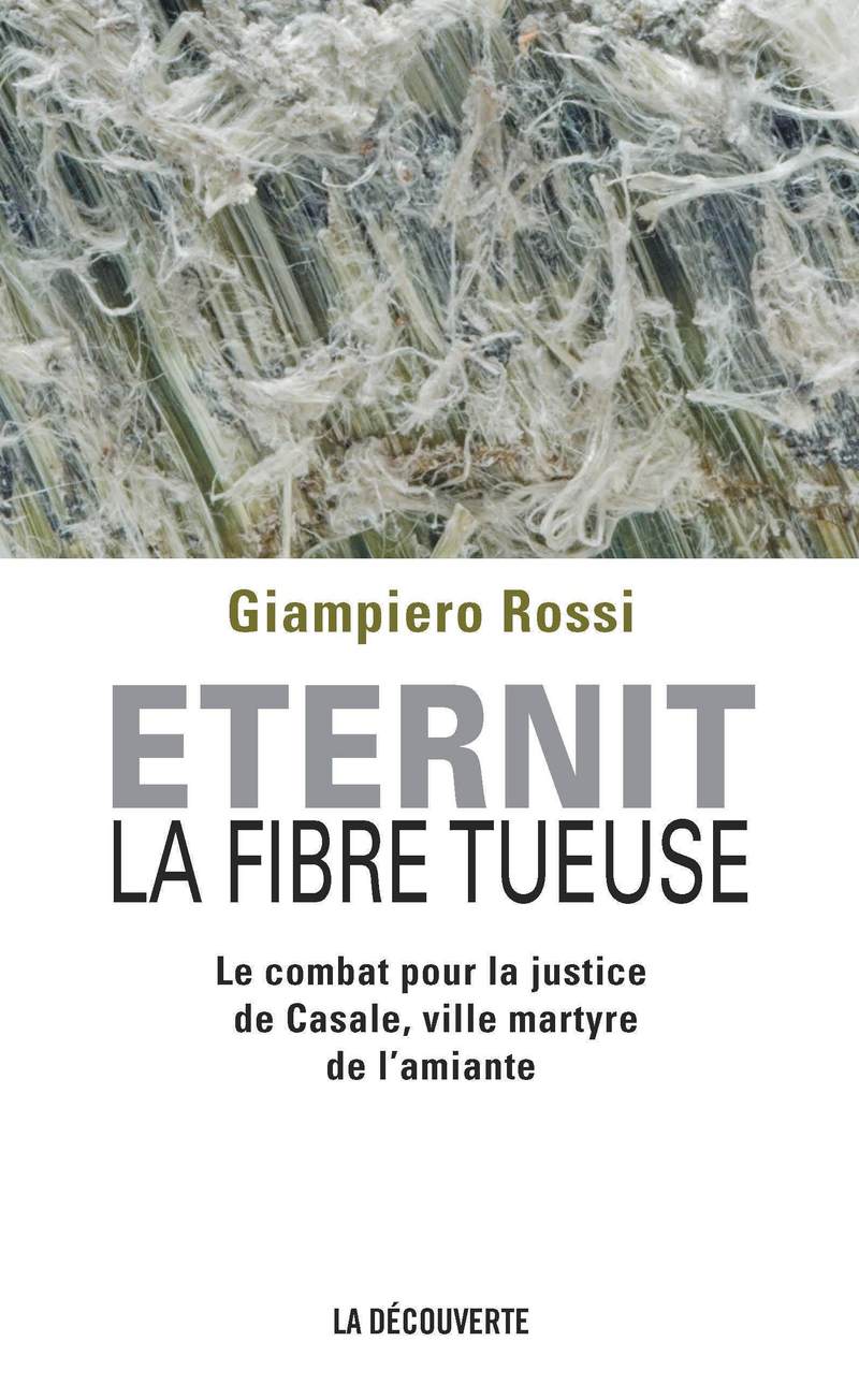 Eternit, la fibre tueuse