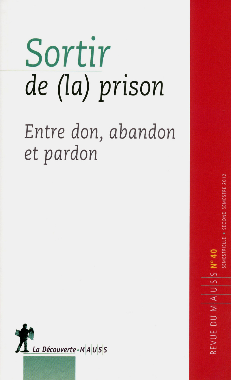 Sortir de (la) prison