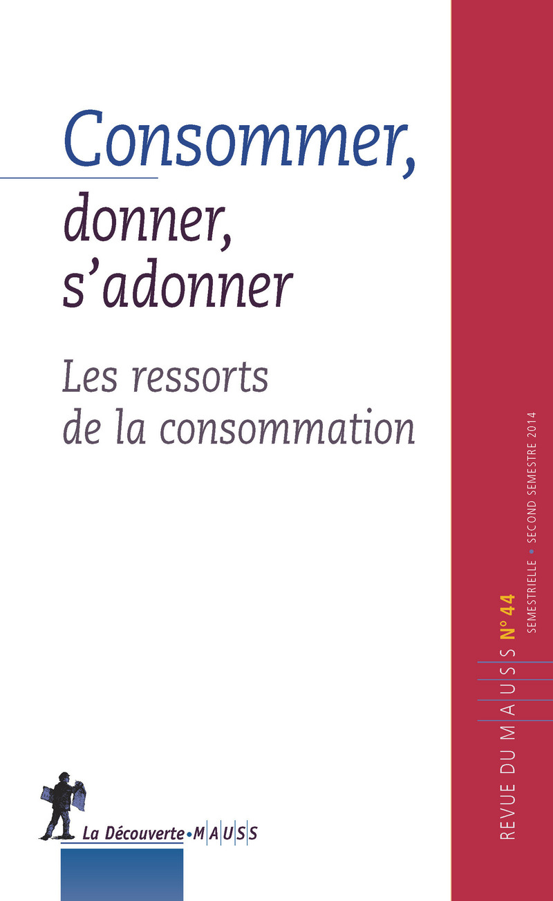 Consommer, donner, s'adonner