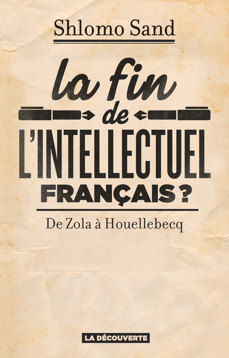 La fin de l'intellectuel français ?