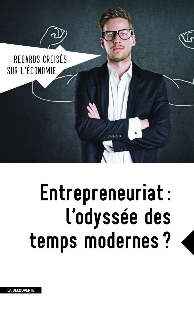Revue Regards croisés sur l'économie numéro 19 Entrepreneuriat : L'odyssée des temps modernes ?