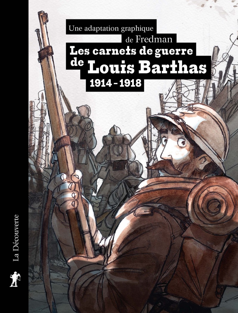 Les carnets de guerre de Louis Barthas (1914-1918)