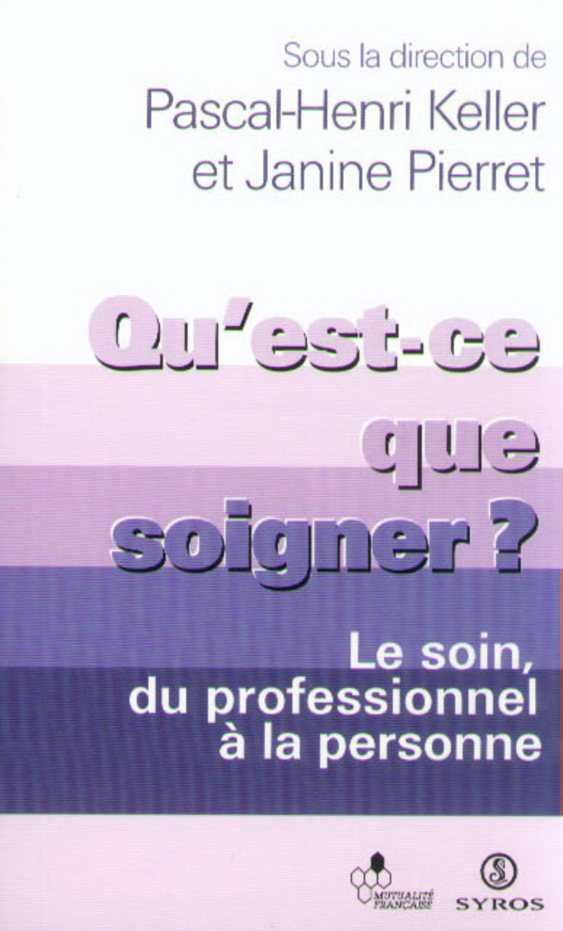 Qu'est-ce que soigner ?