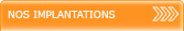 Nos implantations